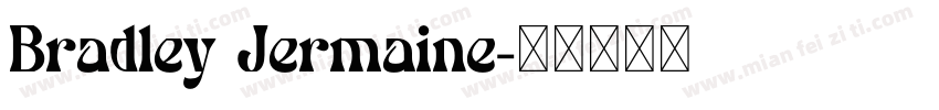 Bradley Jermaine字体转换